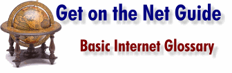 Basic Internet Glossary