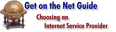 Choosing an Internet Service Provider 